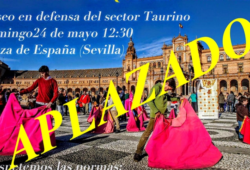 APLAZADO <PASEO EN DEFENSA DE LA TAUROMAQUIA> EN SEVILLA