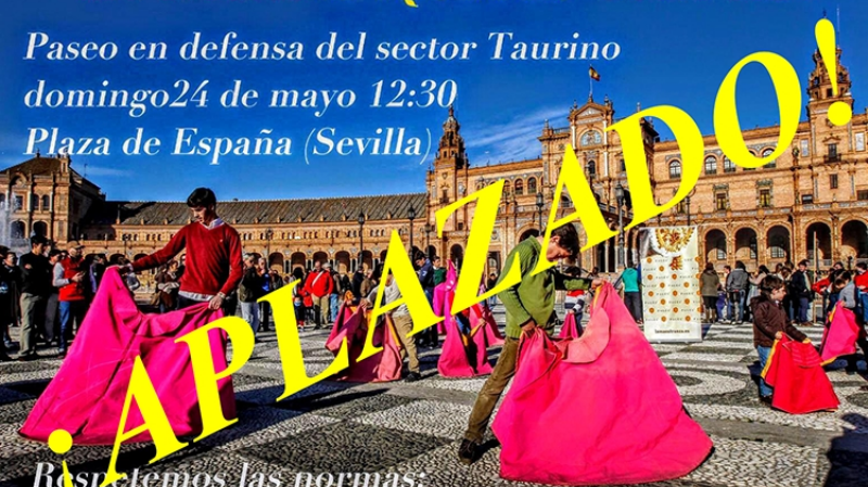 APLAZADO <PASEO EN DEFENSA DE LA TAUROMAQUIA> EN SEVILLA