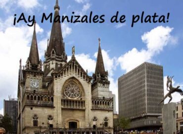 MANIZALES… SÍ o SÍ