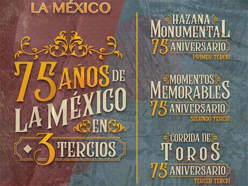 75 AÑOS DE LA MEXICO EN TRES TERCIOS