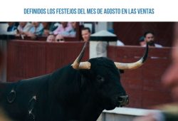 AGOSTO EN LAS VENTAS