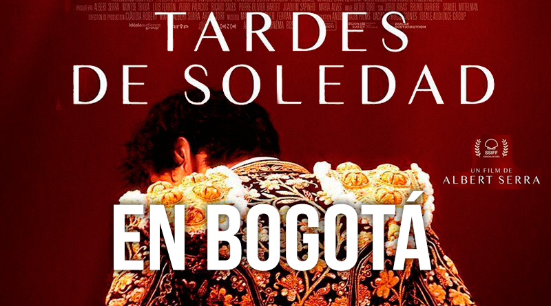 ÚNICAS DOS FUNCIONES DE “TARDES DE SOLEDAD” EN LA CINEMATECA DE BOGOTA