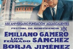 GRAN FESTIVAL EN AGUASCALIENTES CON TOREROS ACARTELADOS EN “CAÑAVERALEJO”