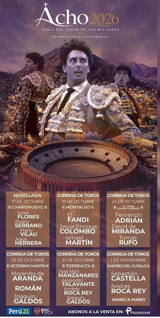 DE EUROPA A AMÉRICA: LA PASIÓN TAURINA SE DESPIDE EN OTOÑO Y RENACE EN LA BICENTENARIA FERIA DEL SEÑOR DE LOS MILAGROS EN LIMA